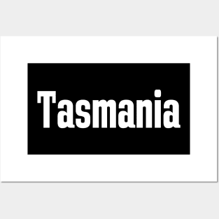 Tasmania Australia Raised Me Tas Tassie Posters and Art